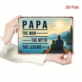 Papa The Man The Myth The Legend Sign, Lake View Bronze 2D Father's Day Gift (Option: Tin)